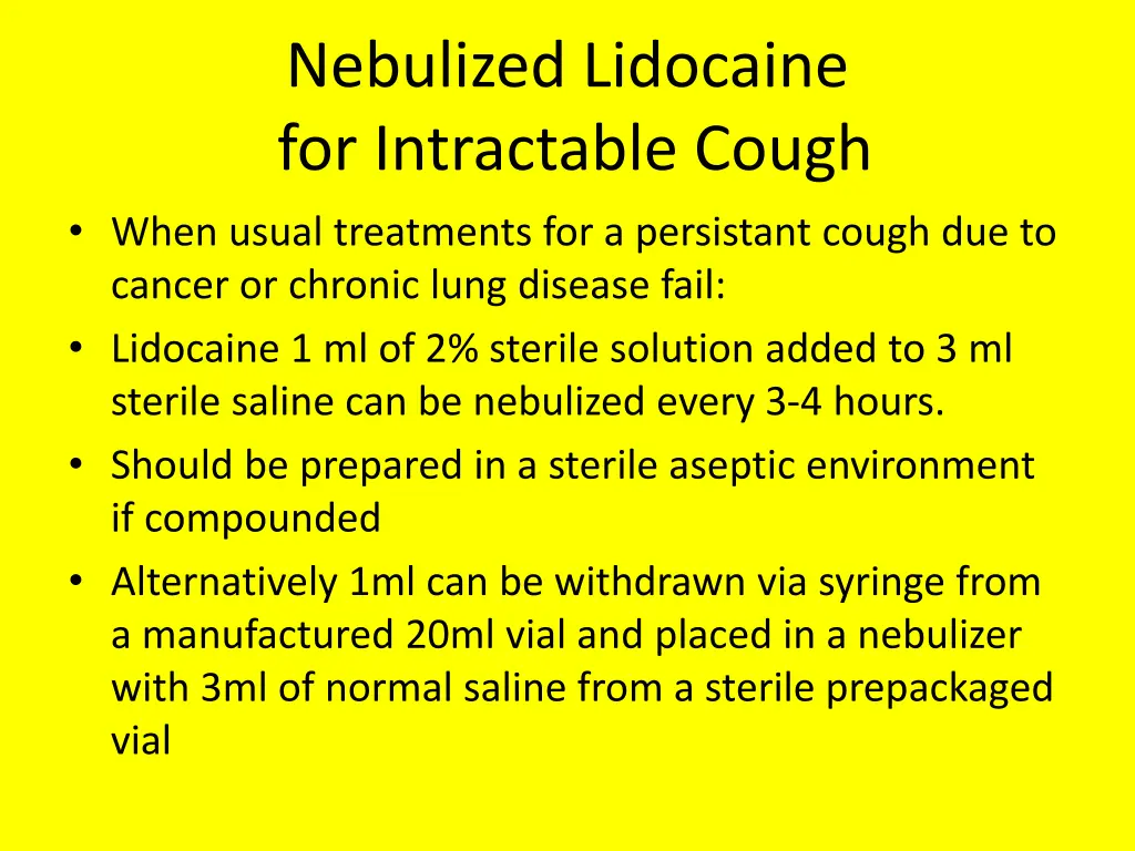 nebulized lidocaine for intractable cough when