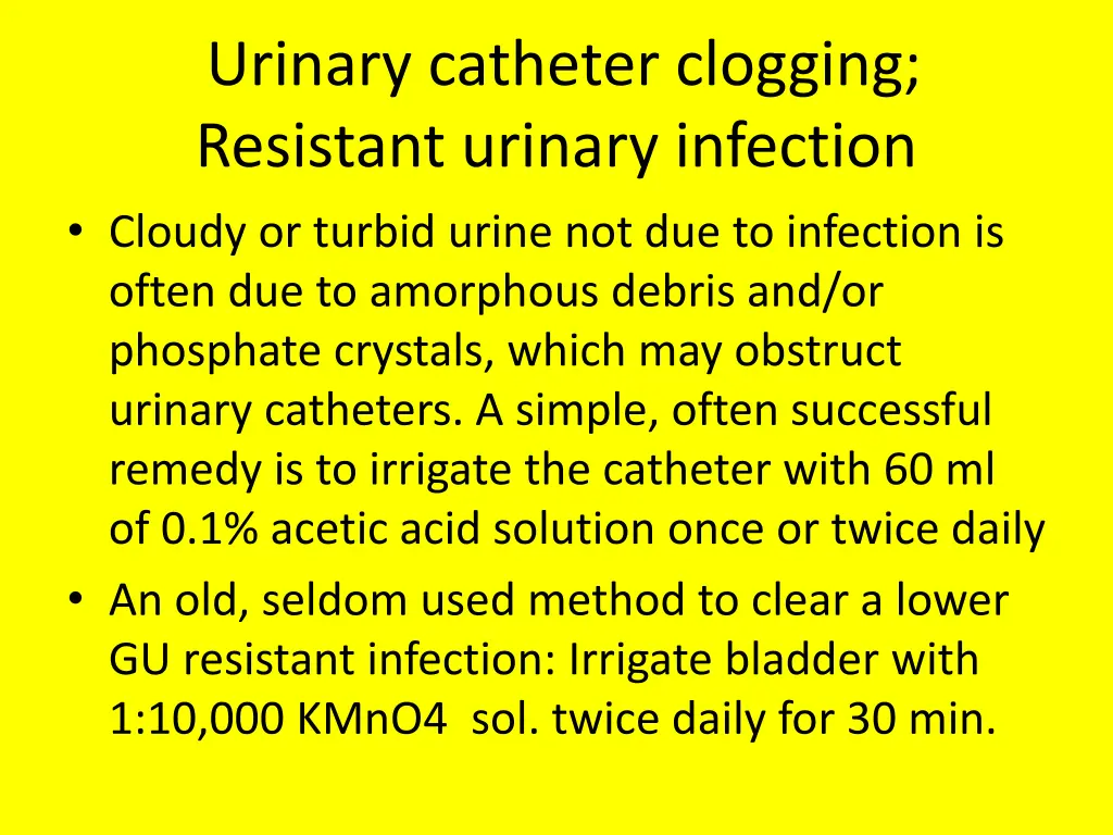 urinary catheter clogging resistant urinary