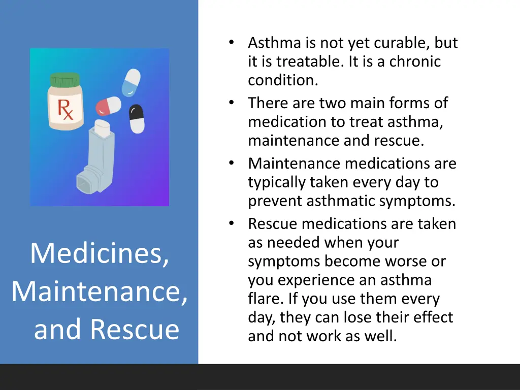 asthma is not yet curable but it is treatable