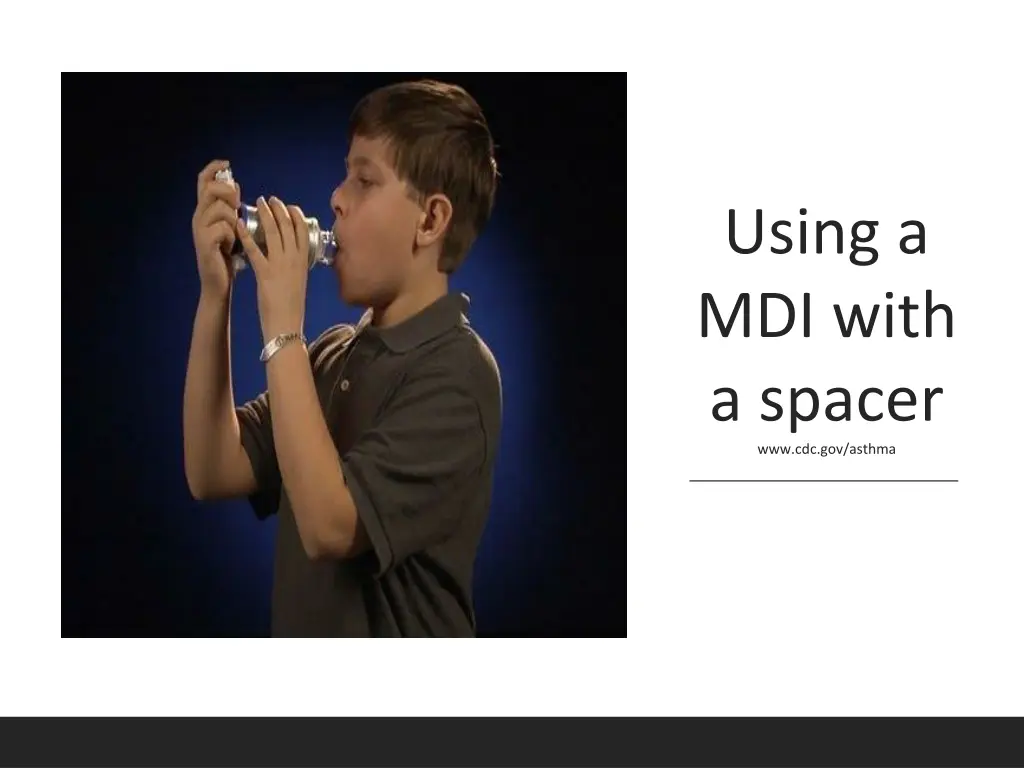 using a mdi with a spacer www cdc gov asthma