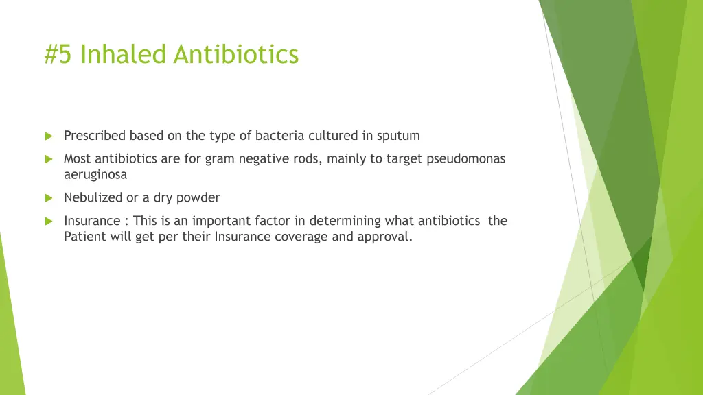 5 inhaled antibiotics