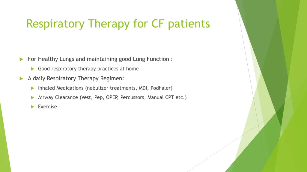 respiratory therapy for cf patients