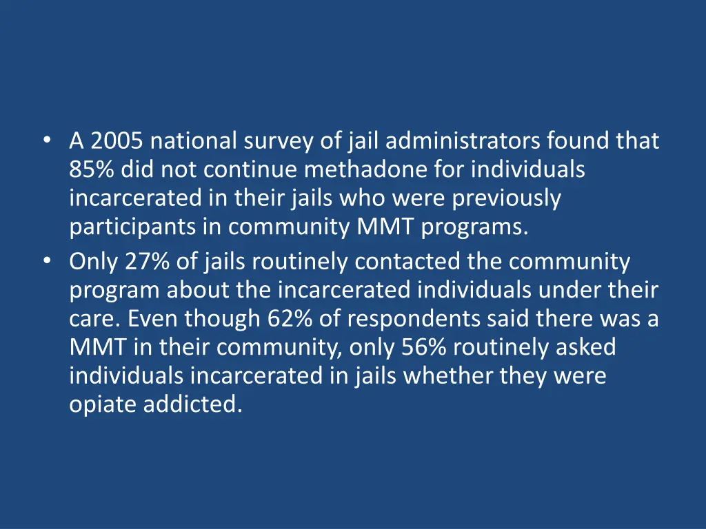 a 2005 national survey of jail administrators