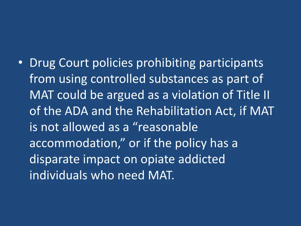 drug court policies prohibiting participants from