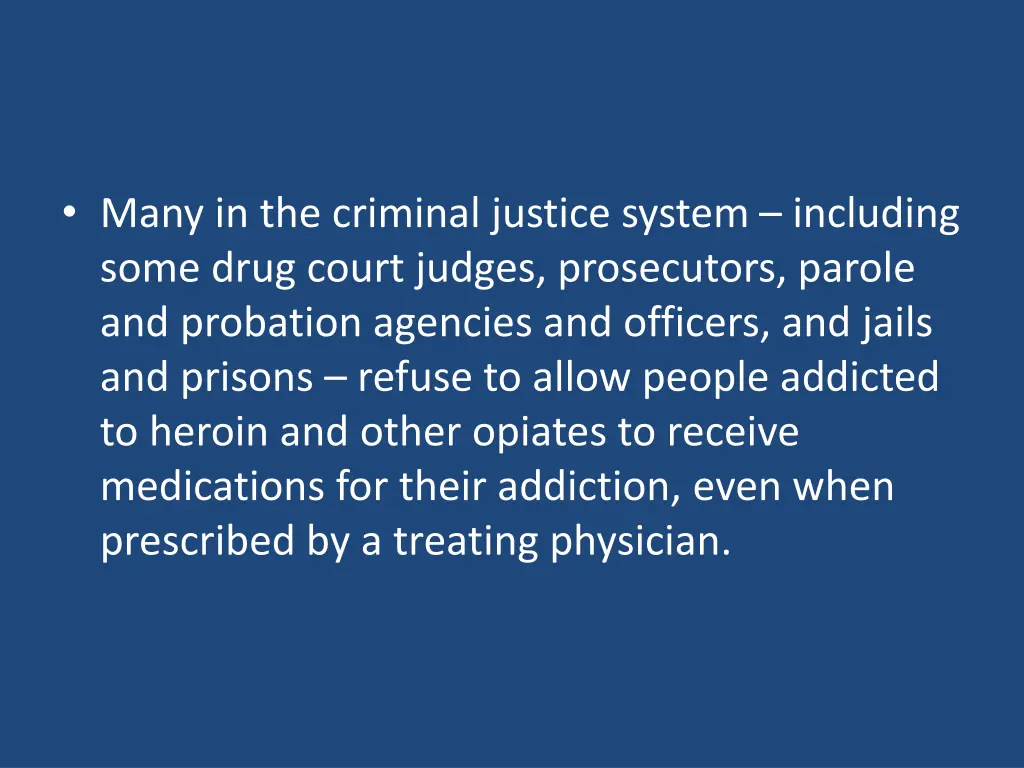 many in the criminal justice system including