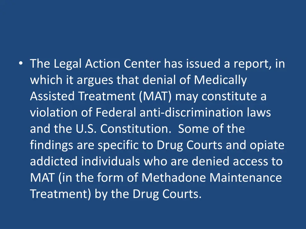 the legal action center has issued a report