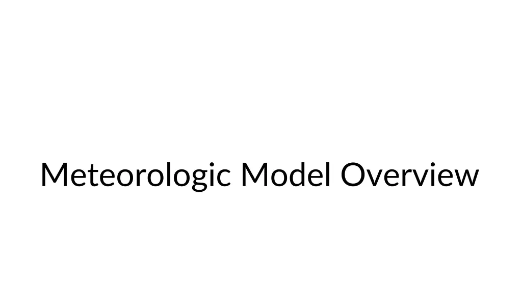 meteorologic model overview