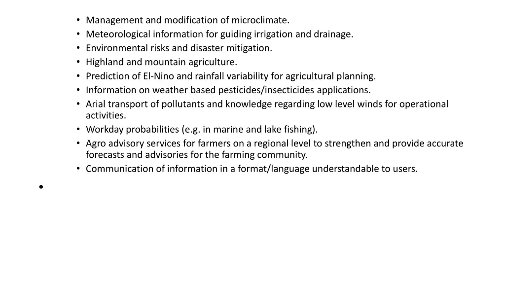 management and modification of microclimate