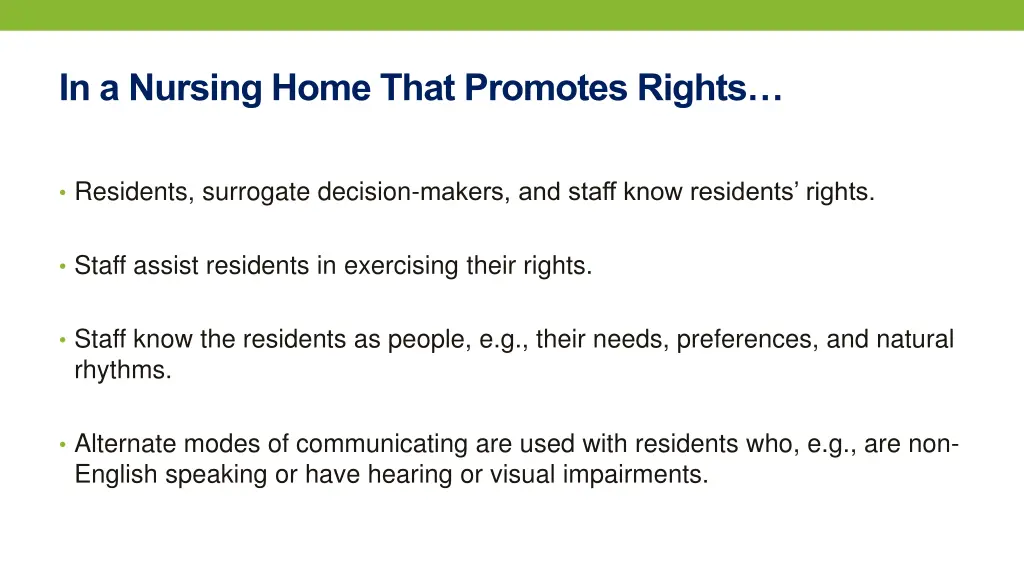 in a nursing home that promotes rights