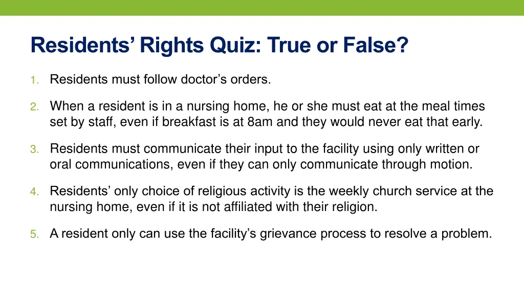 residents rights quiz true or false