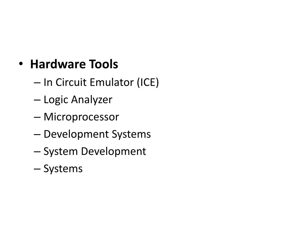 hardware tools in circuit emulator ice logic