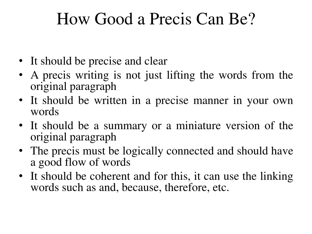 how good a precis can be