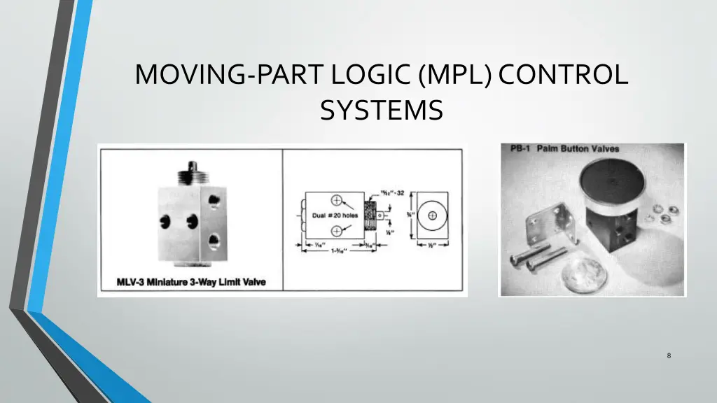 moving part logic mpl control systems