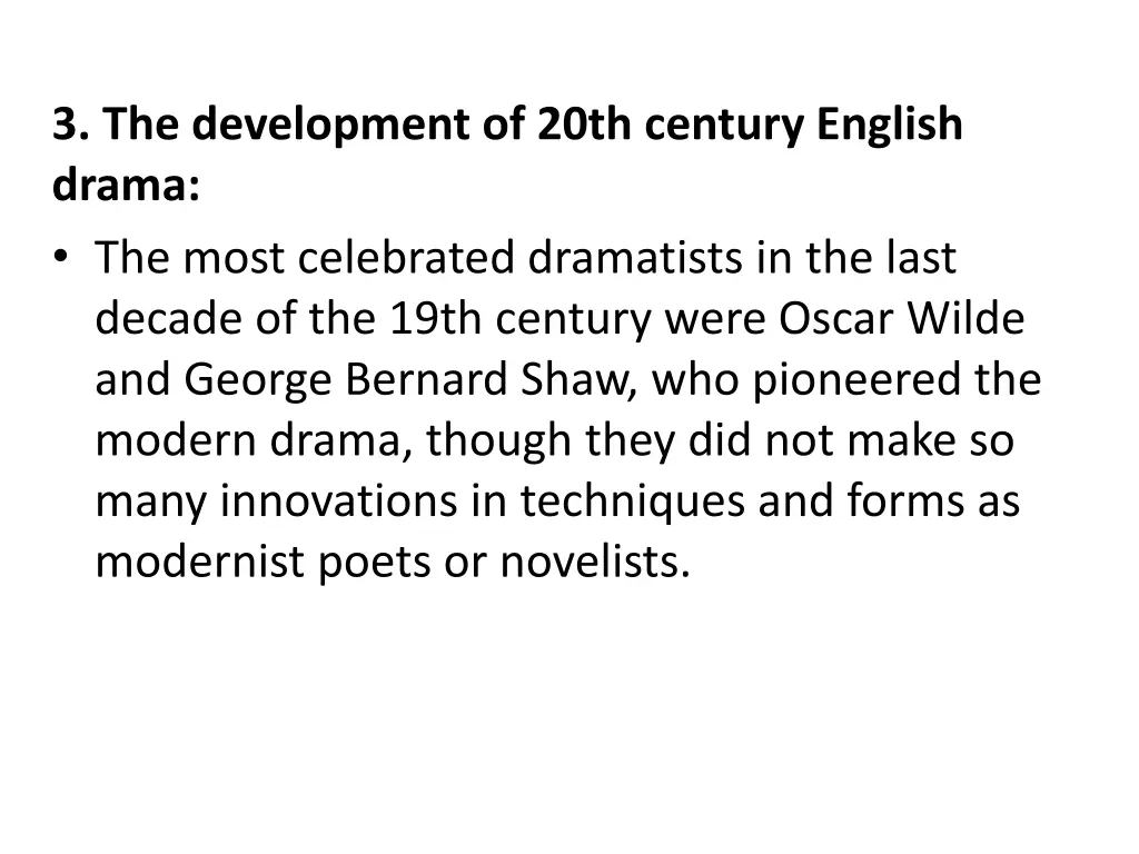 3 the development of 20th century english drama