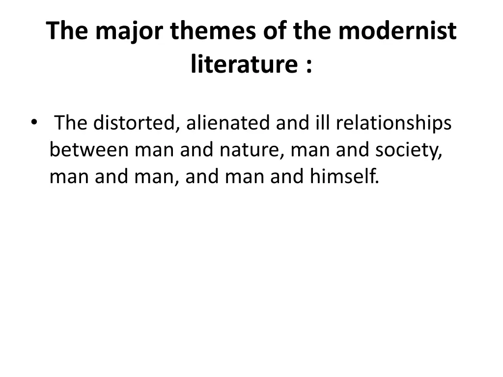 the major themes of the modernist literature