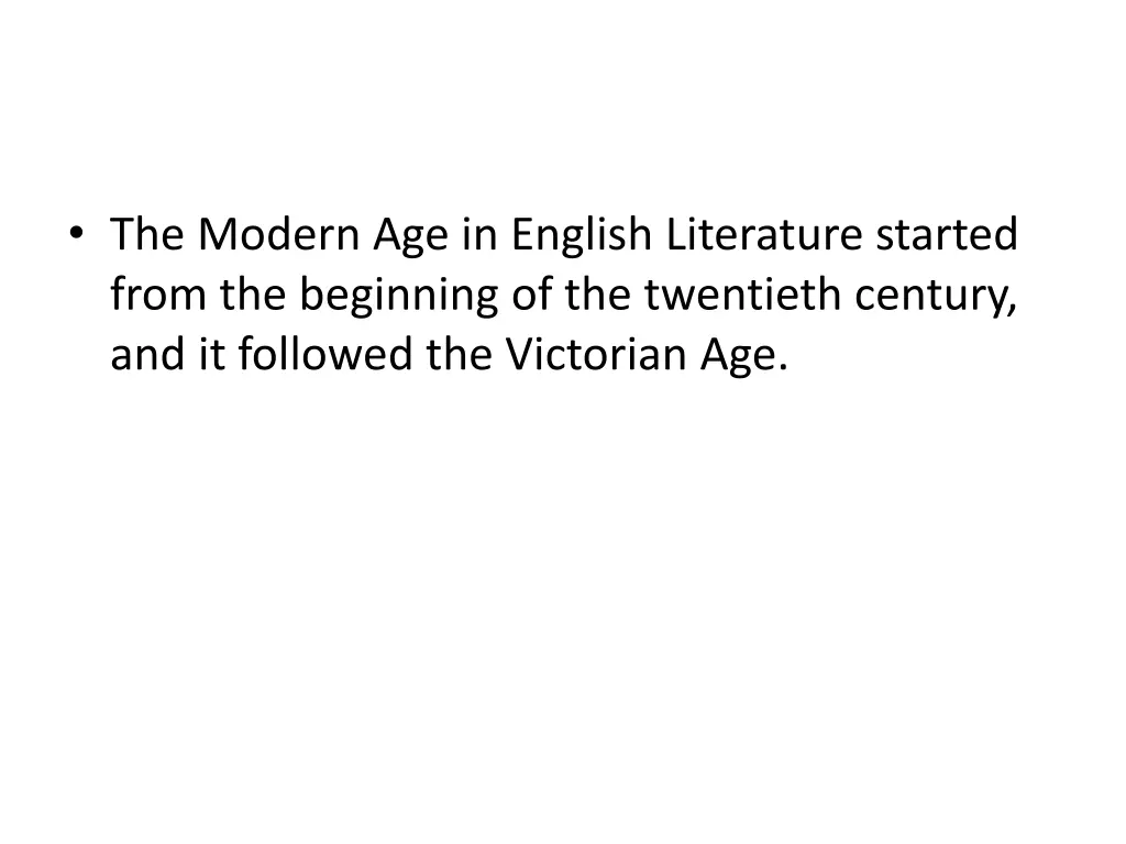 the modern age in english literature started from