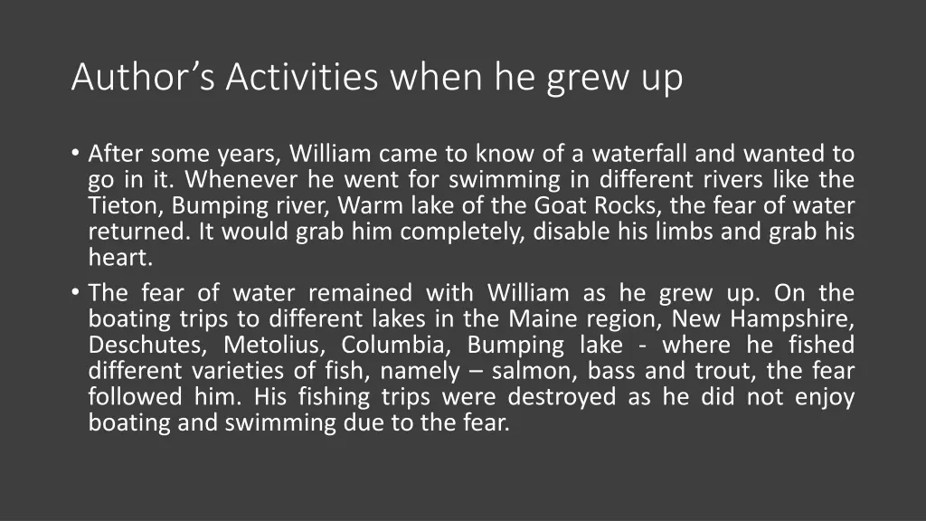 author s activities when he grew up