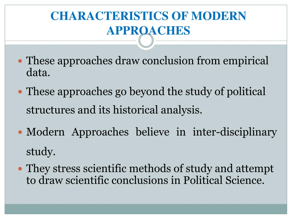 characteristics of modern approaches