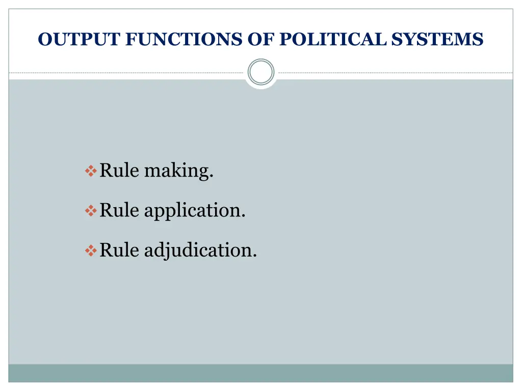 output functions of political systems