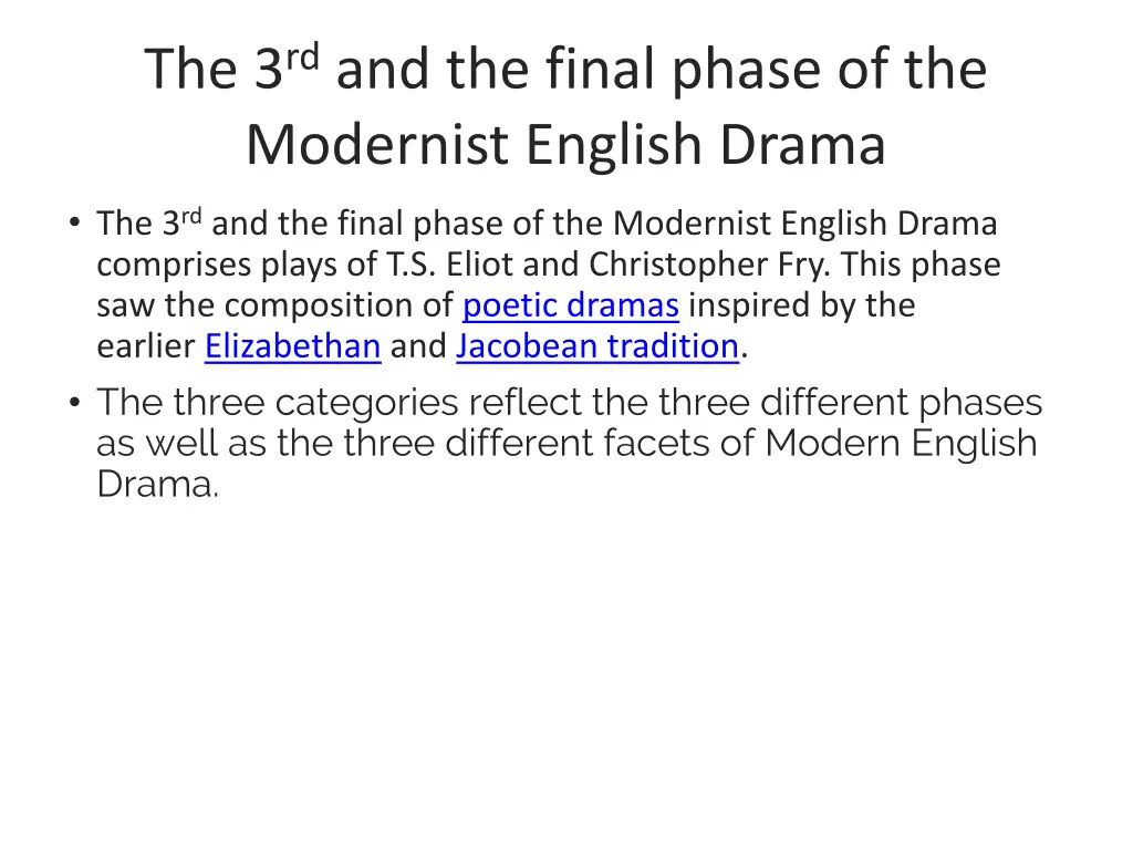 the 3 rd and the final phase of the modernist