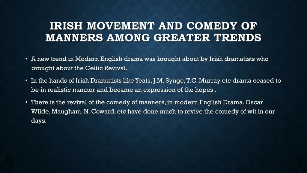 irish movement and comedy of manners among