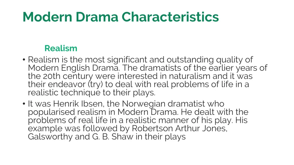 modern drama characteristics