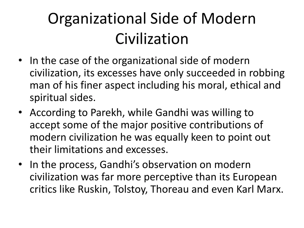 organizational side of modern civilization