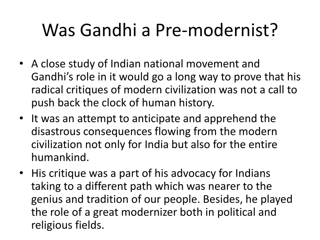 was gandhi a pre modernist