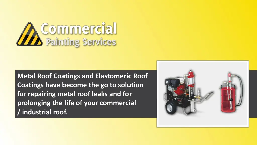 metal roof coatings and elastomeric roof coatings