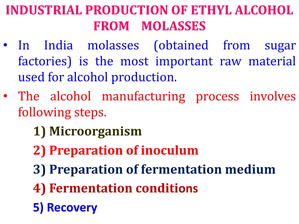 industrial production of ethyl alcohol from