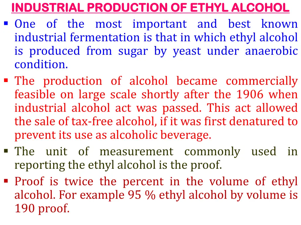 industrial production of ethyl alcohol industrial