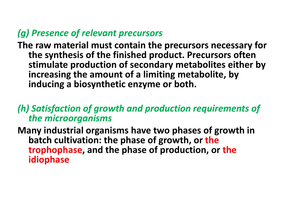 g presence of relevant precursors