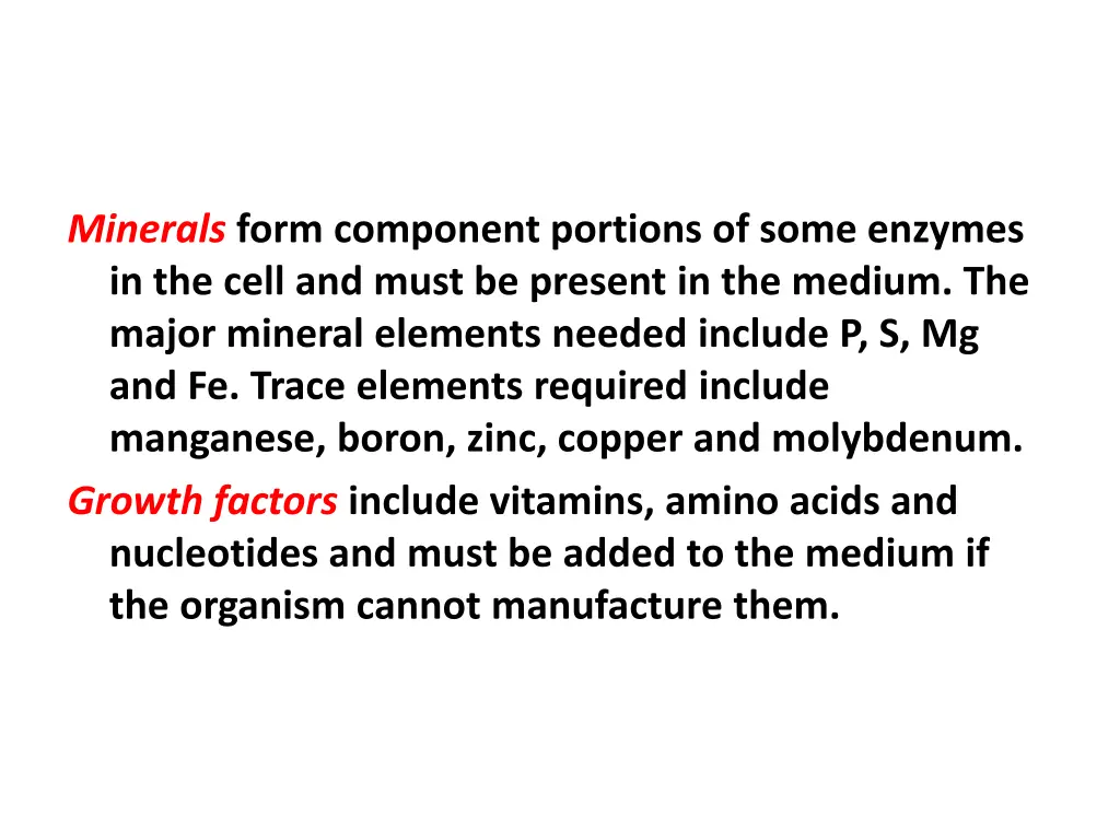 minerals form component portions of some enzymes