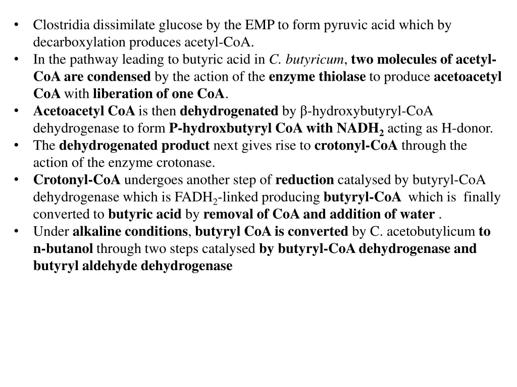 clostridia dissimilate glucose by the emp to form