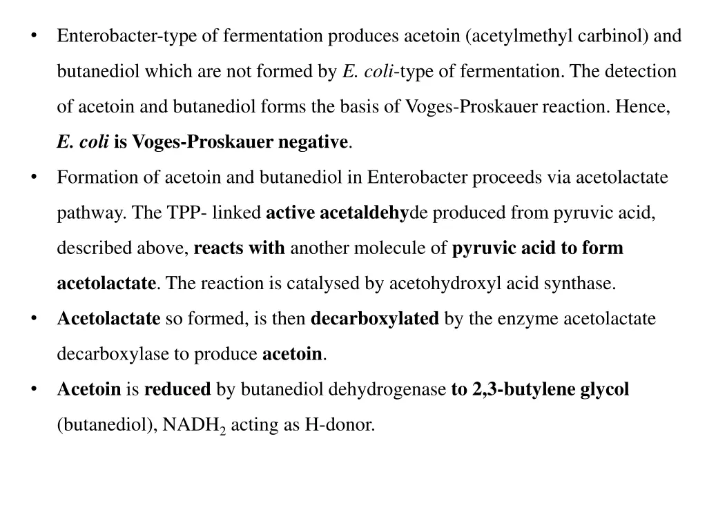 enterobacter type of fermentation produces