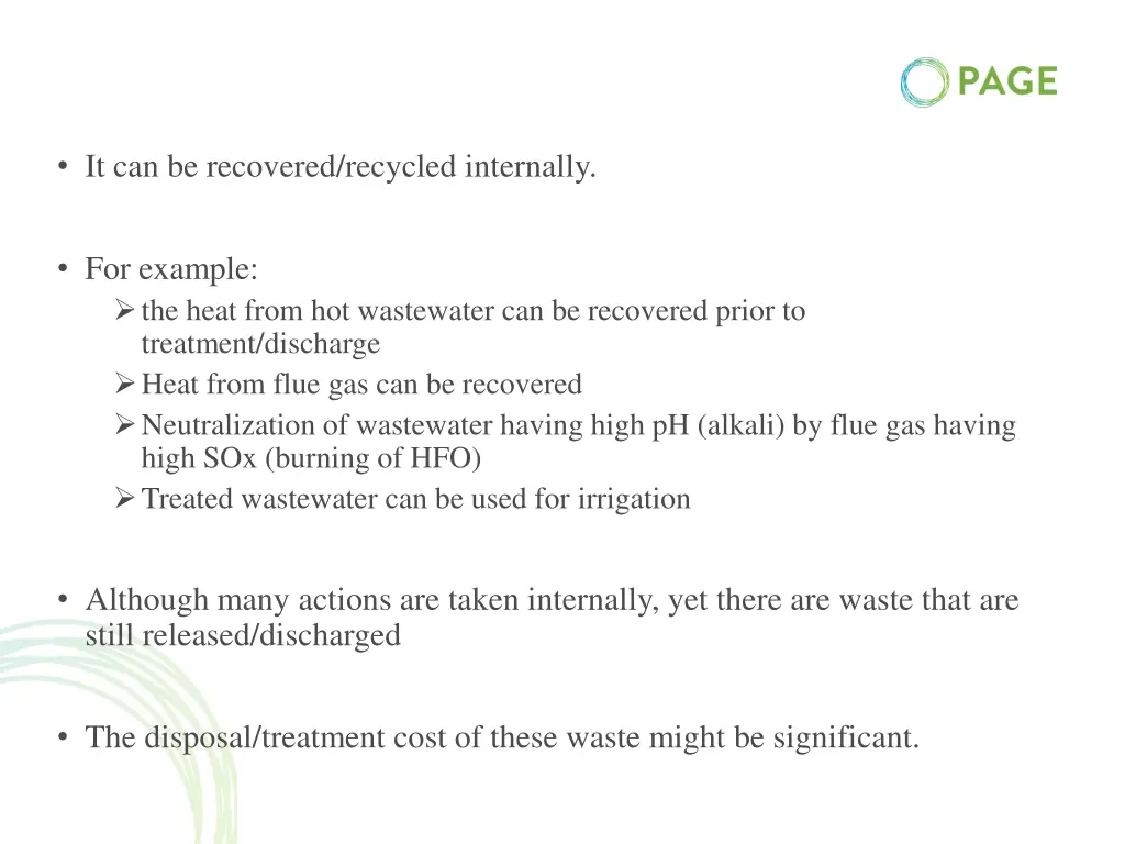 it can be recovered recycled internally