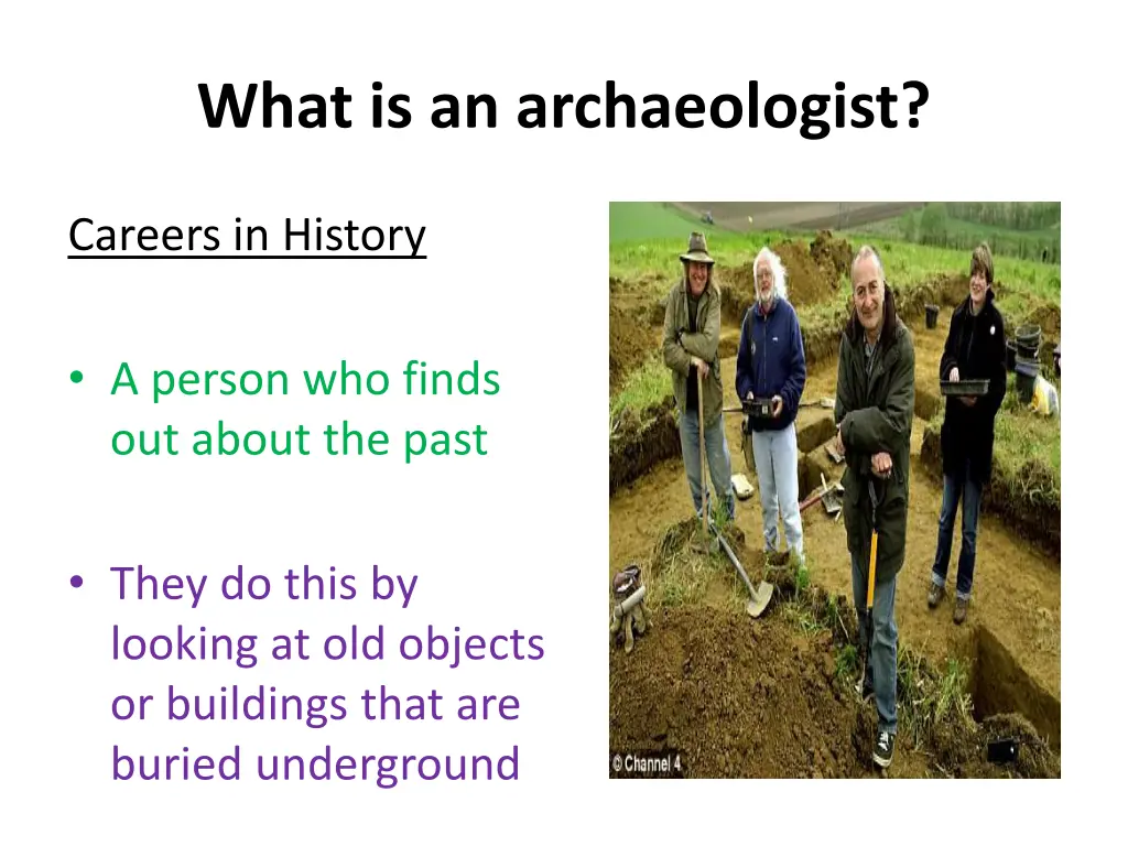 what is an archaeologist