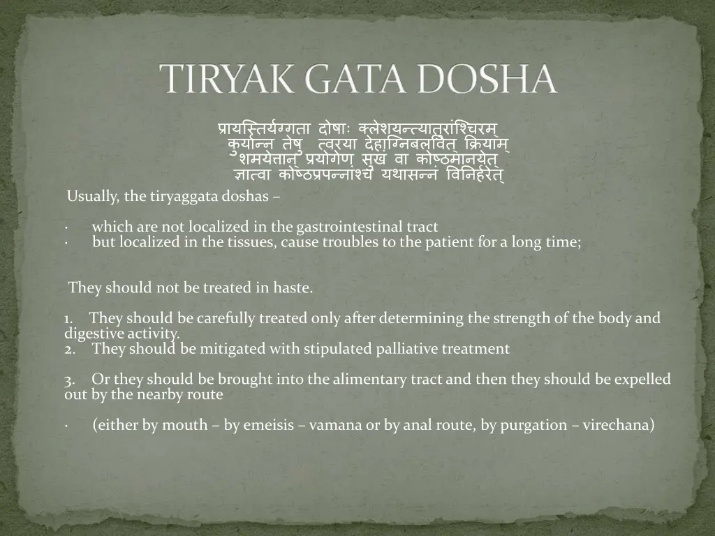 tiryak gata dosha