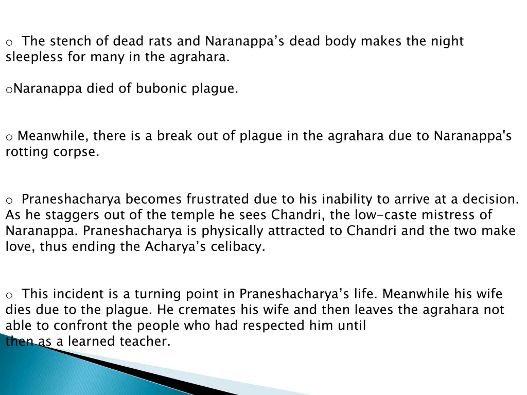 o the stench of dead rats and naranappa s dead