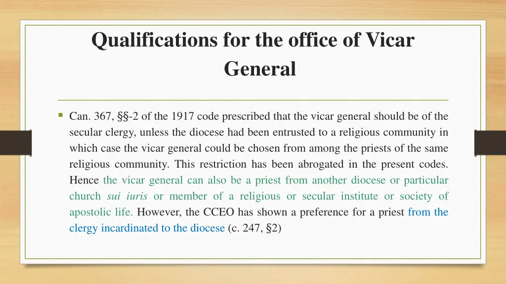 qualifications for the office of vicar general 1