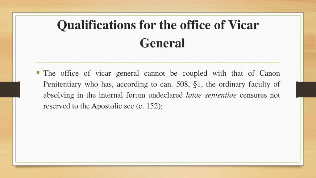 qualifications for the office of vicar general 4