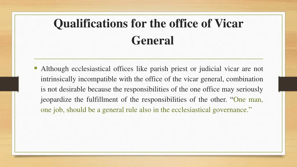 qualifications for the office of vicar general 5