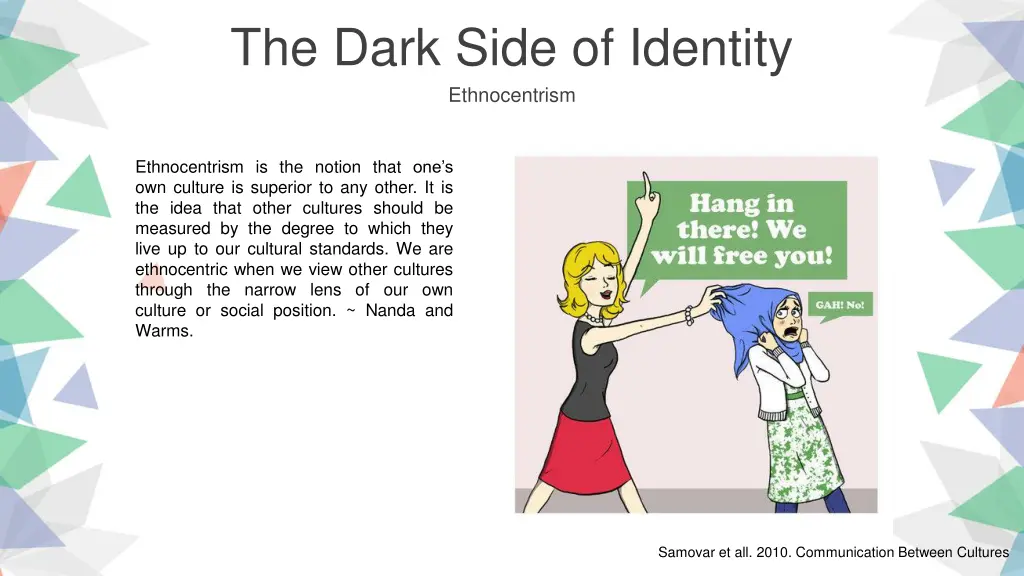 the dark side of identity ethnocentrism