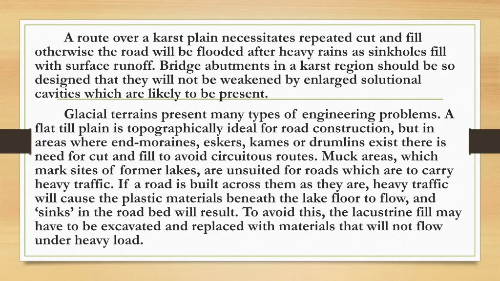 a route over a karst plain necessitates repeated