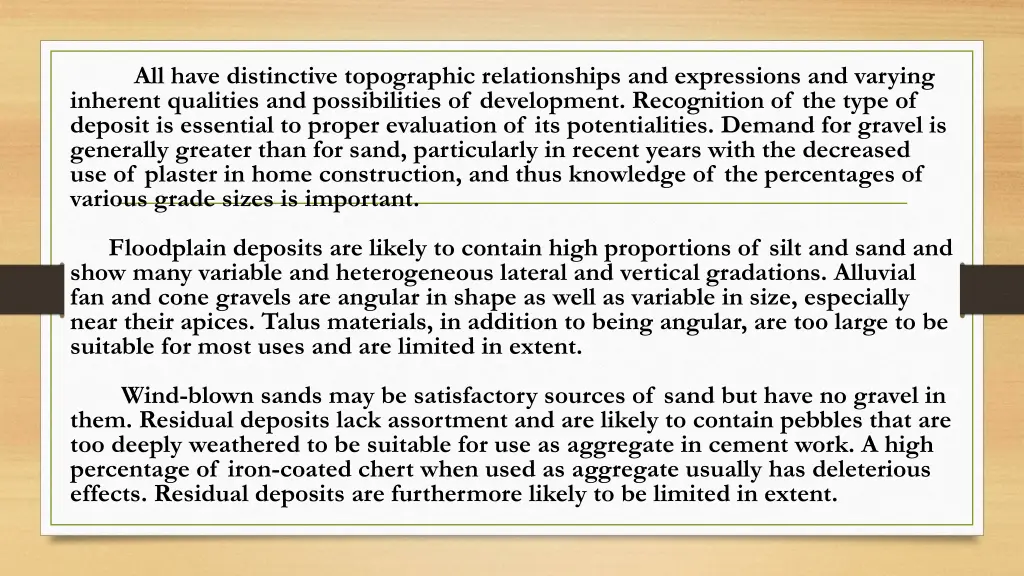 all have distinctive topographic relationships