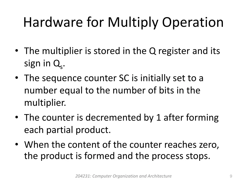 hardware for multiply operation