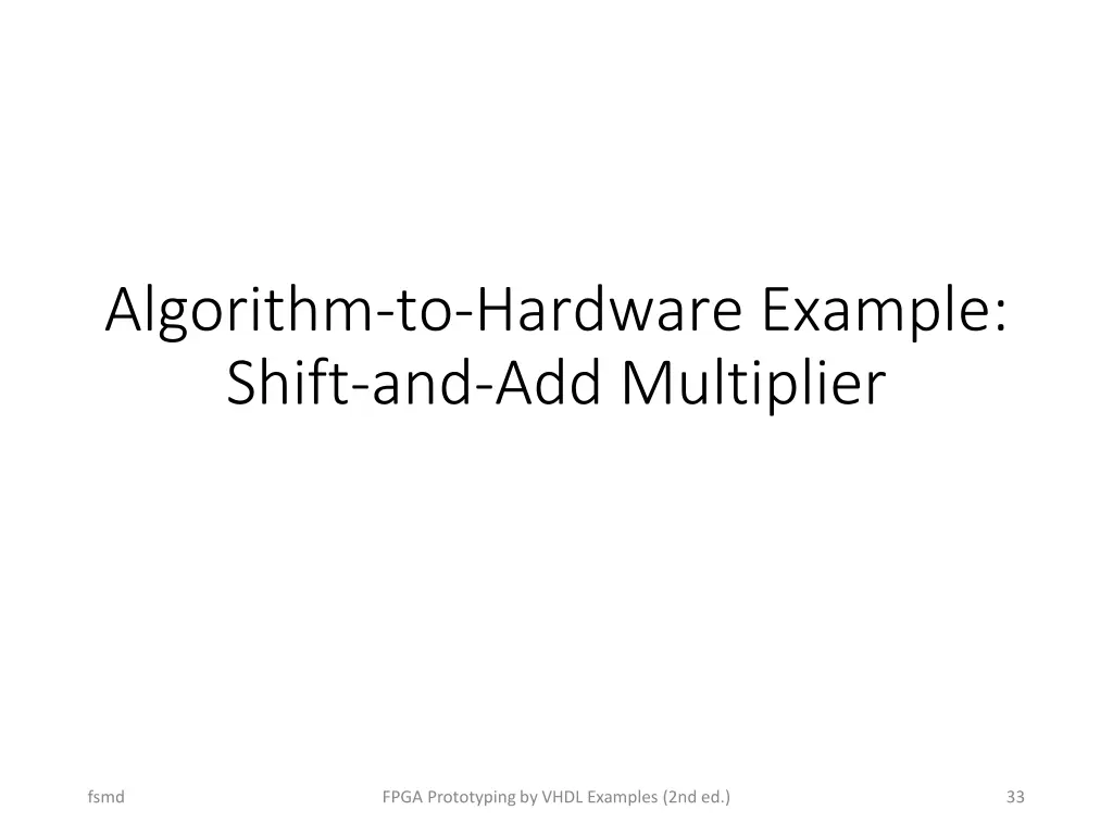 algorithm to hardware example shift