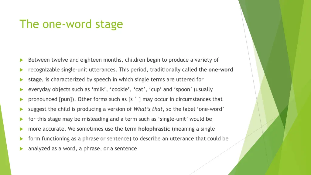 the one word stage