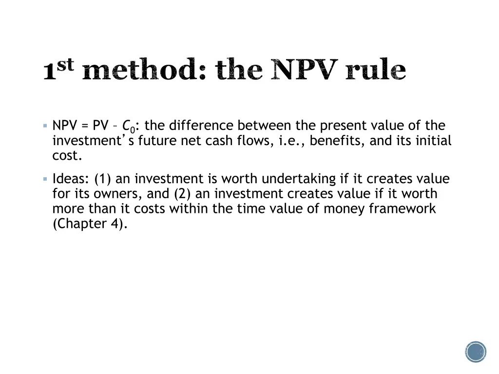 1 st method the npv rule