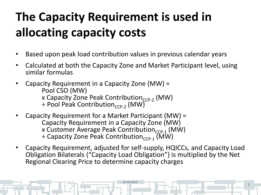 the capacity requirement is used in allocating